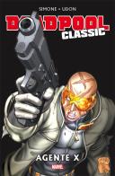Agente X. Deadpool classic vol.15 di Gail Simone edito da Panini Comics