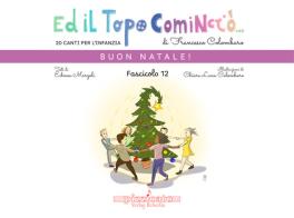 Ed il topo cominciò.... Ediz. illustrata vol.12 di Francesco Colombaro, Edmea Marzoli edito da Edikit