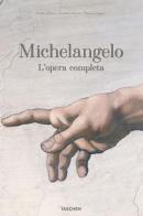 Michelangelo. L'opera completa. Ediz. illustrata di Frank Zöllner edito da Taschen