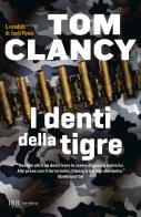 I denti della tigre di Tom Clancy edito da Rizzoli