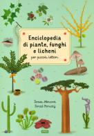 Enciclopedia di piante, funghi e licheni per piccoli lettori. Nuova ediz. di Tereza Nêmcová edito da Sassi