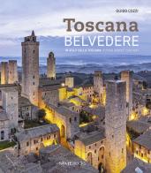 Belvedere. In volo sulla Toscana-Flying above Tuscany. Ediz. bilingue di Guido Cozzi edito da Sime Books
