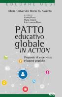 Patto educativo globale in action. Proposte di esperienze e buone pratiche edito da AVE