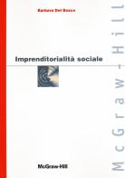 Imprenditorialità sociale di Barbara Del Bosco edito da McGraw-Hill Education