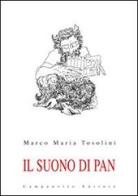 Il suono di Pan di Marco M. Tosolini edito da Campanotto