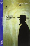 Golem siciliano di Carmelo Zaffora edito da Salento Books