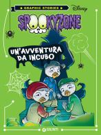 Spooky zone. Un'avventura da incubo edito da Disney Libri