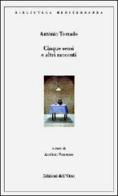 Cinque sensi e altri racconti di António Torraco edito da Edizioni dell'Orso