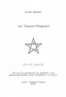 Dei numeri pitagorici vol.2.3 di Arturo Reghini edito da Arché