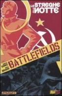 Le streghe della notte. Battlefields vol.1 di Garth Ennis, Russ Braun edito da Magic Press