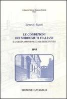 Le condizioni dei sordomuti italiani e l'ordinamento legale degli studi di Ernesto Scuri edito da Cantagalli