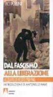 Dal fascismo alla liberazione. Acquarelli inediti (1936-1946) di Pio Pullini edito da Armando Editore