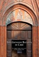 San Giovanni Battista di Cirié. Un viaggio lungo sette secoli tra arte, storia e fede edito da Editris 2000