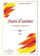 Stati d'animo (e complici emozioni) di Gianfranco Galante edito da Youcanprint