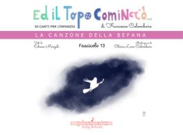 Ed il topo cominciò.... Ediz. illustrata vol.13 di Francesco Colombaro, Edmea Marzoli edito da Edikit