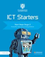Cambridge ICT starters. Next steps stage 2. Per la Scuola media. Con espansione online di Victoria Ellis, Sarah Lawrey, Doug Dickinson edito da Cambridge