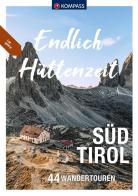 Libro escursionistico n. 3515. Endlich Hüttenzeit Südtirol. 44 Hüttentouren edito da Kompass