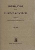Archivio Storico per le Provincie Napoletane vol.3 edito da Forni