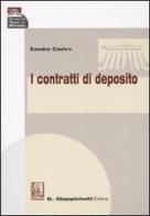 I contratti di deposito di Sandro Castro edito da Giappichelli