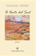 Il vento del sud di Rosalba Griesi edito da Edizioni Giuseppe Laterza