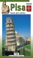 Pisa. Nueva guía practica di Claudio Pescio edito da Bonechi