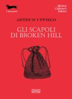 Gli scapoli di Broken Hill di Arthur Upfield edito da Polillo