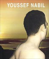Youssef Nabil. Once upon a dream. Ediz. multilingue edito da Bandecchi & Vivaldi