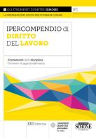 Ipercompendio diritto del lavoro. Nuova ediz. edito da Edizioni Giuridiche Simone