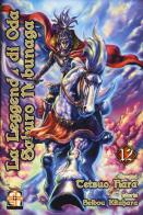 La leggenda di Oda Saburo Nobunaga vol.12 di Tetsuo Hara, Seibou Kitahara edito da Goen
