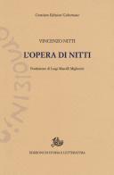 L' opera di Nitti di Vincenzo Nitti edito da Storia e Letteratura