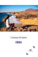 Enna di Cristiana De Santis edito da Europa Edizioni