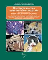 Oncologia medica veterinaria e comparata edito da Poletto Editore