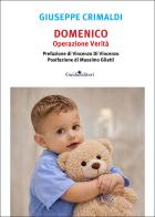 Domenico. Operazione verità di Giuseppe Crimaldi edito da Guida