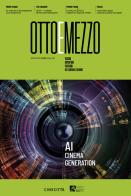 Ottoemezzo. Visioni, avventure e passioni del cinema italiano (2023) vol.68 edito da Edizioni Sabinae