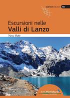 Escursioni nelle valli di Lanzo di Marco Blatto edito da Idea Montagna Edizioni
