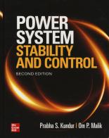 Power system stability and control di Prabha S. Kundur, Om Malik edito da McGraw-Hill Education