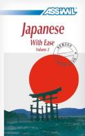 Japanese with ease vol.2 di Catherine Garnier, Mori Toshiko edito da Assimil Italia