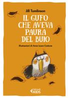 Il gufo che aveva paura del buio. Ediz. a colori di Jill Tomlinson edito da Feltrinelli