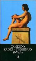 Candido-Zadig-L'ingenuo di Voltaire edito da Giunti Editore