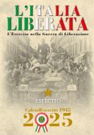 Calendario muro esercito 2025 lib edito da Giunti Editore