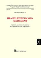 Health technology assessment. Principi, metodi e problemi della valutazione economica di Giuseppe Clerico edito da Giuffrè