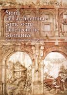 Storia dell'architettura come storia delle tecniche costruttive edito da Marsilio