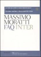 FAQ Inter di Massimo Moratti edito da Bompiani