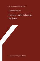 Lettere sulla filosofia italiana di Theodor Sträter edito da La Scuola di Pitagora