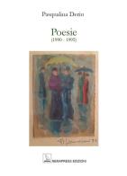 Poesie (1990-1995) di Pasqualina Deriu edito da Nemapress