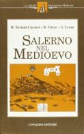 Salerno nel Medioevo di H. Taviani Carozzi, Benedetto Vetere, A. Leone edito da Congedo