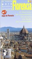 Florencia. 12 itinerarios, los monumentos, los museos, los Medici, las curiosidades di Ethel Santacroce, Monica Guarraccino edito da Sillabe