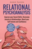 Relational psychoanalysis di Annie Faison edito da Youcanprint