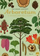 Arboretum. Il grande libro degli alberi di Tony Kirkham, Katie Scott edito da Rizzoli