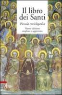 Il libro dei santi. Piccola enciclopedia di Piero Lazzarin edito da EMP